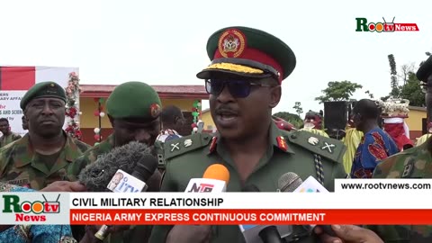 Civil Military Relationship: Nigeria Army Express Continues Commitment