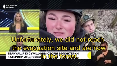 Ukranian TV shows soldiers and volunteers trapped in the sums region of Ukraine