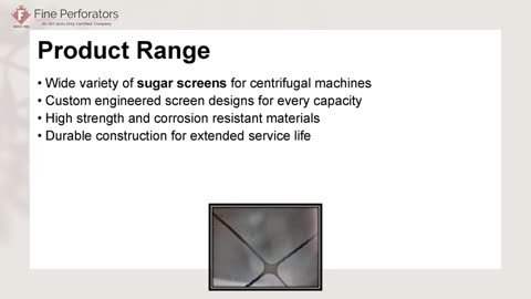 Fine Perforators Leading the Global Supply of High Performance Sugar Screens