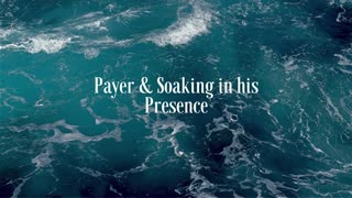 Prayer and Soaking Instrumentation Music