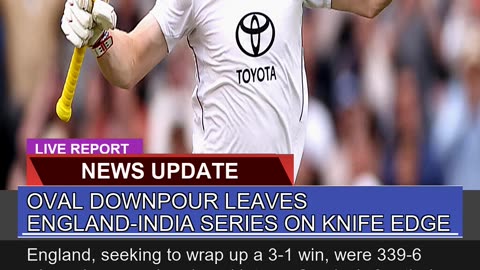 Oval Downpour Leaves Englandindia Series on Knife