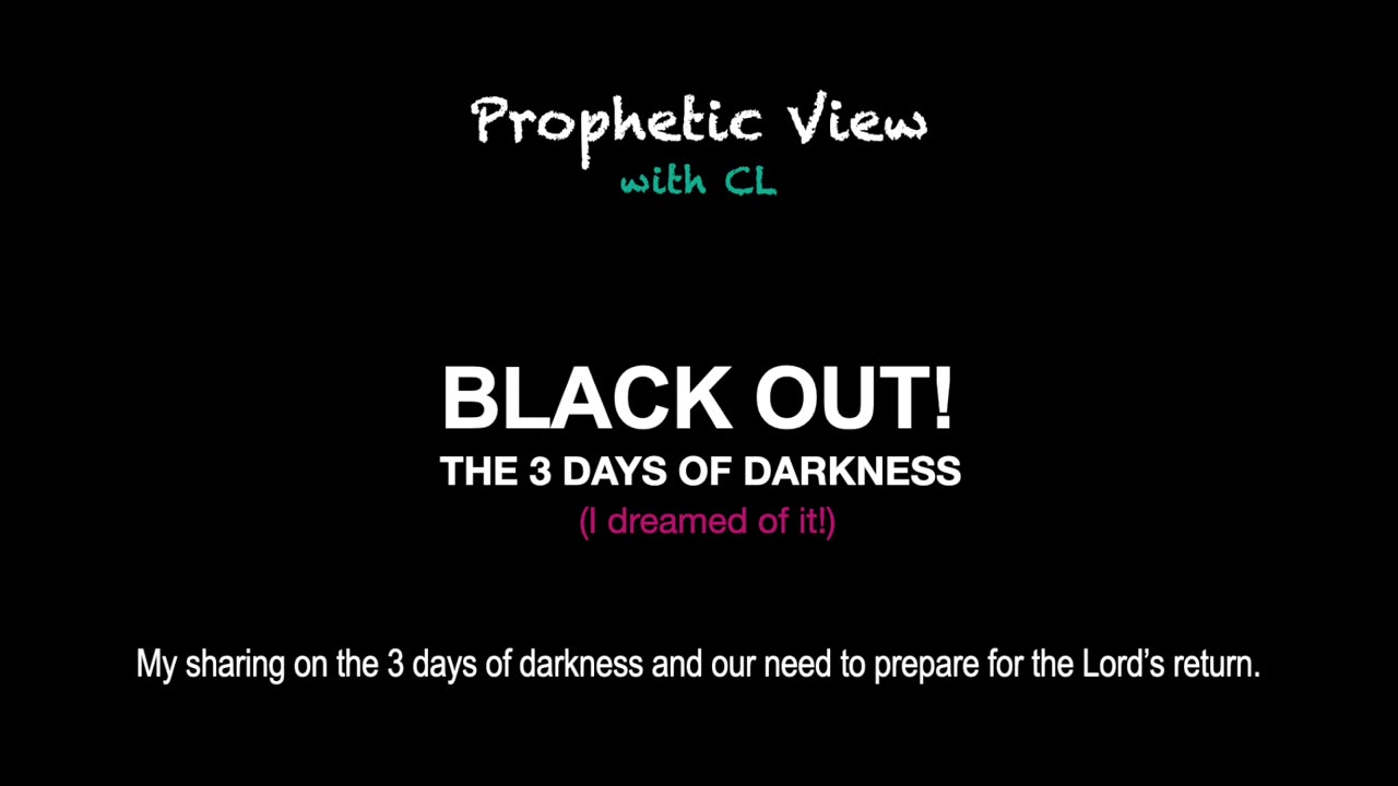Prophetic View with CL - A BLACKOUT COMING!