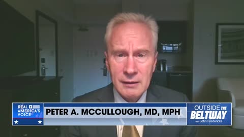 Rogue Public Health Agencies Need Congressional Oversight: Dr Peter McCullough with John Fredericks