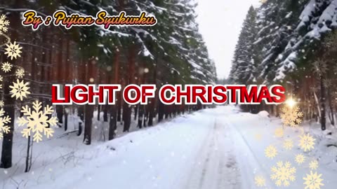 LIGHT OF CHRISTMAS MOMENT