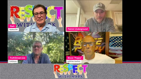 RESPECT - ROUND TABLE DISCUSSION WITH TRUTHSTREAM, UNPOPULAR VIEWPOINT, AND PATRIOT UNDERGROUND-25