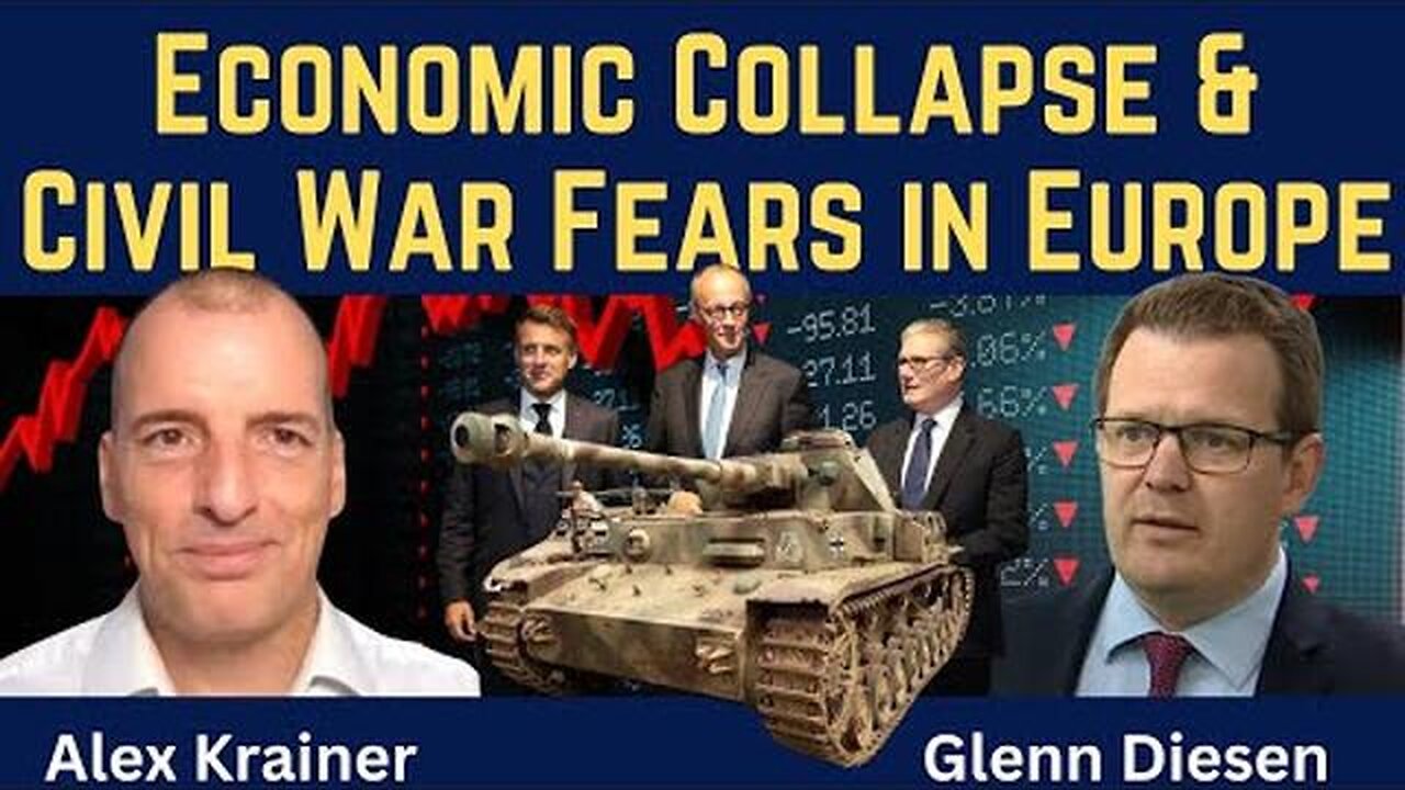Alex Krainer: Economic Collapse & Civil War Fears in Europe