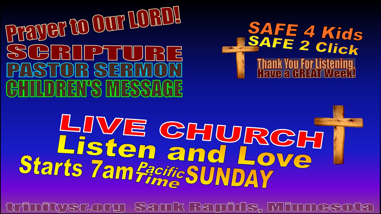 20250810 August 10th LIVE STREAM Church Service Trinity Lutheran Sauk Rapids MN Safe For Children