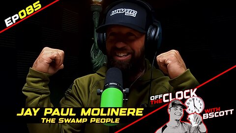SWAMP PEOPLE - JAY PAUL MOLINERE | Ep085 | Off The Clock with B Scott