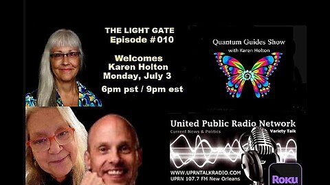 THE LIGHT GATE EPISODE #010: KAREN HOLTON