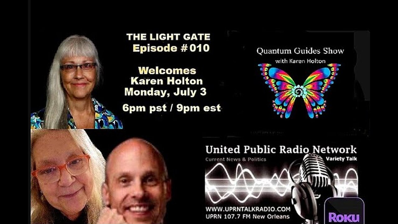 THE LIGHT GATE EPISODE #010: KAREN HOLTON