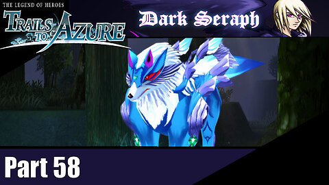 Let's Play, The Legend of Heroes, Trails to Azure, Part 58, The Divine Wolf