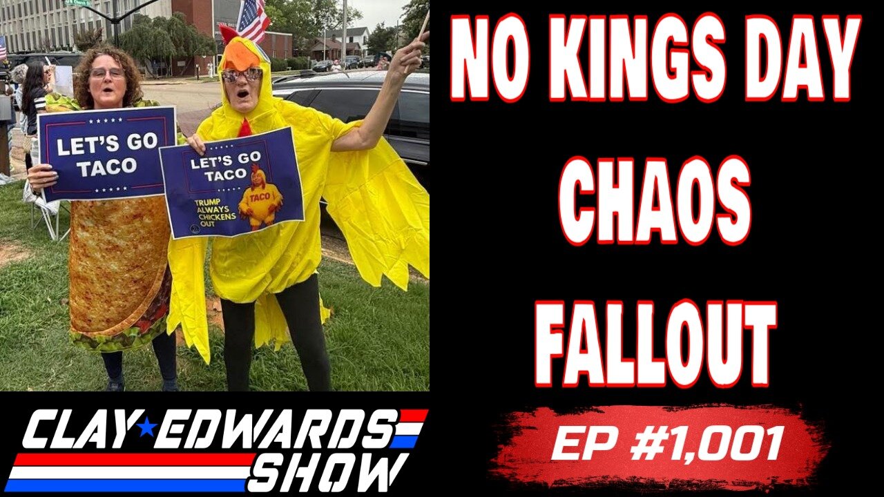 NO KINGS DAY SPARKS MURDER, RIOTS & CHAOS (Ep #1,001)