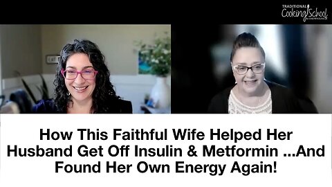 How This Wife Helped Her Husband Get Off Insulin & Metformin ...And Found Her Own Energy Again!