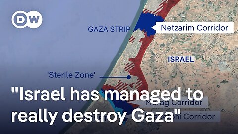 He likes to cleanse Gaza of its Palestinians＂ What's behind Netanyahu's 'sterile zones'？ ｜ DW News