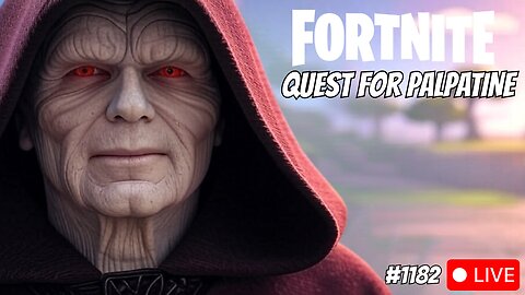 🔴LIVE - COACH HOSKEES - QUEST FOR PALPATINE | FORTNITE (#1182)