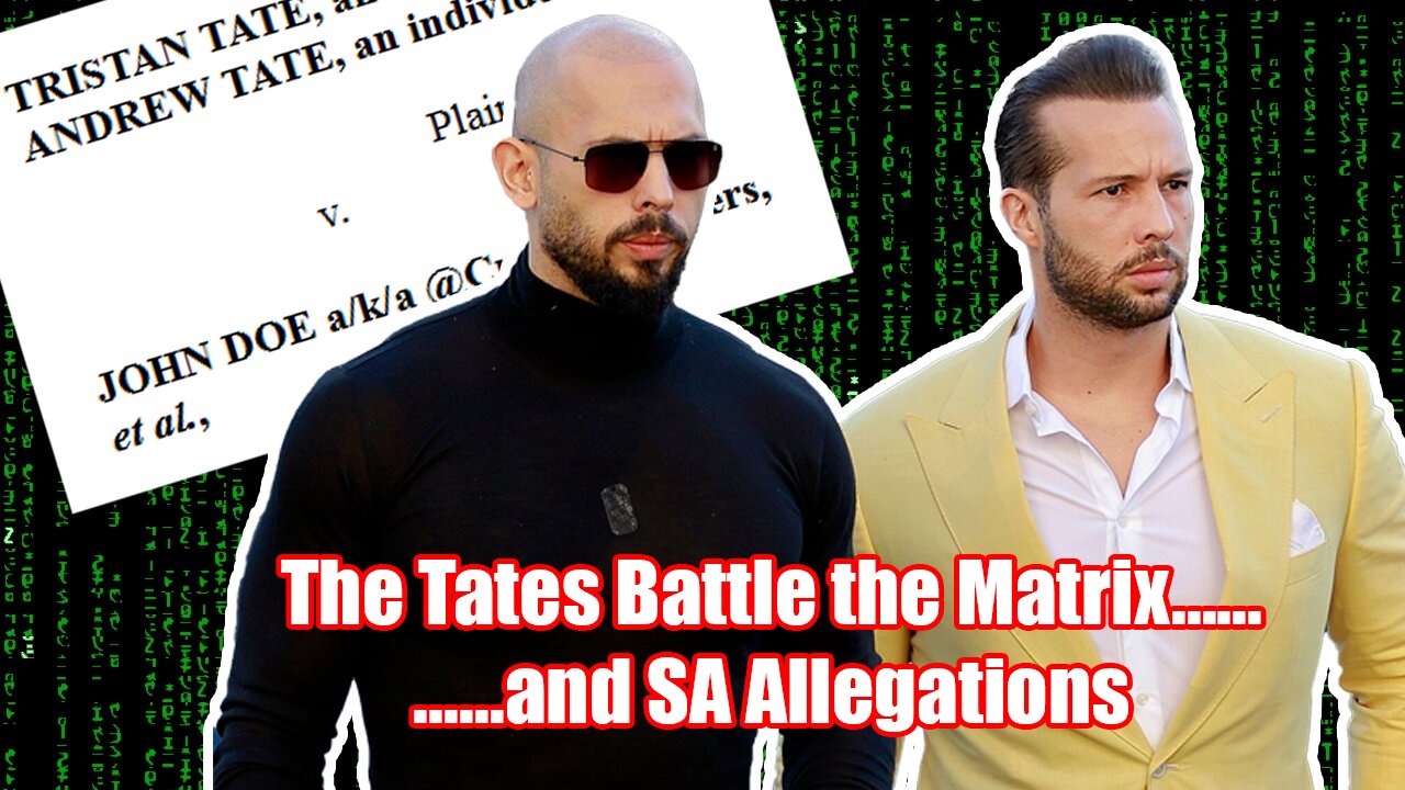 Andrew Tate Sues the Matrix
