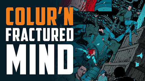 Colouring Comics Live! Lucent: Fractured Mind