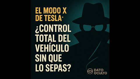 🚨 El Modo X de Tesla: ¿Control Total del Vehículo sin que lo Sepas?