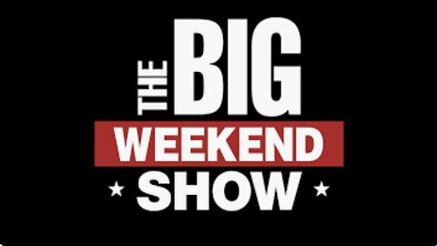 The Big Weekend Show - Saturday, January 3