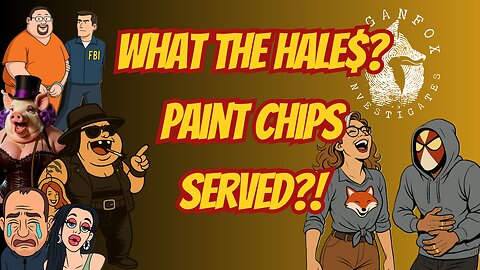 What the Hale$ PAINT CHIPS FINALLY SERVED?!