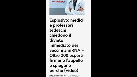 PUNTURINA ASSASSINA MRNA: "Oltre 200 medici tedeschi hanno chiesto il divieto immediato dei vaccini mRNA contro il COVID" 20/9/2025 [la fonte all'interno]