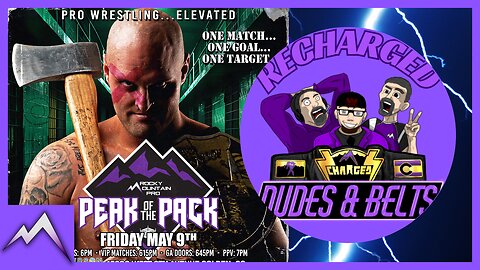 Dudes & Belts Recharged! Review Of Peak Of The Pack!