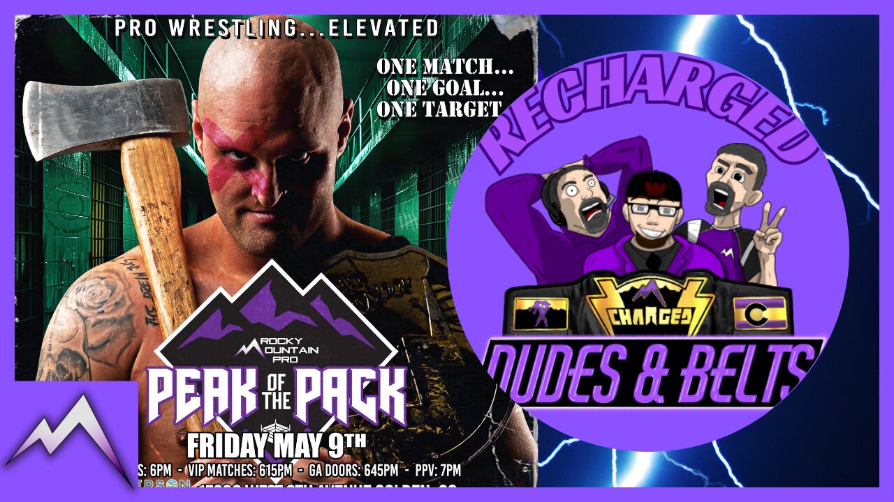 Dudes & Belts Recharged! Review Of Peak Of The Pack!
