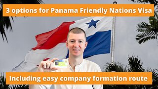 The Secret Third Way to Get Panama Residency - Company Formation for Friendly Nations Visa