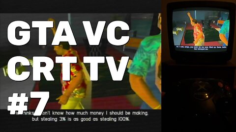 Grand Theft Auto: Vice City Walkthrough Part 7 (OG Xbox CRT TV)