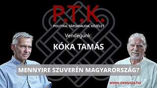 MENNYIRE SZUVERÉN MAGYARORSZÁG? - Vendégünk: Kóka Tamás