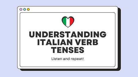 Italian Verb Tenses Explained! 🏆 Master the Past, Present & Future in Italian 🇮🇹 [SUB]