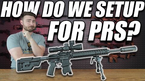 How To Build Out A Long Range AR-15 Setup