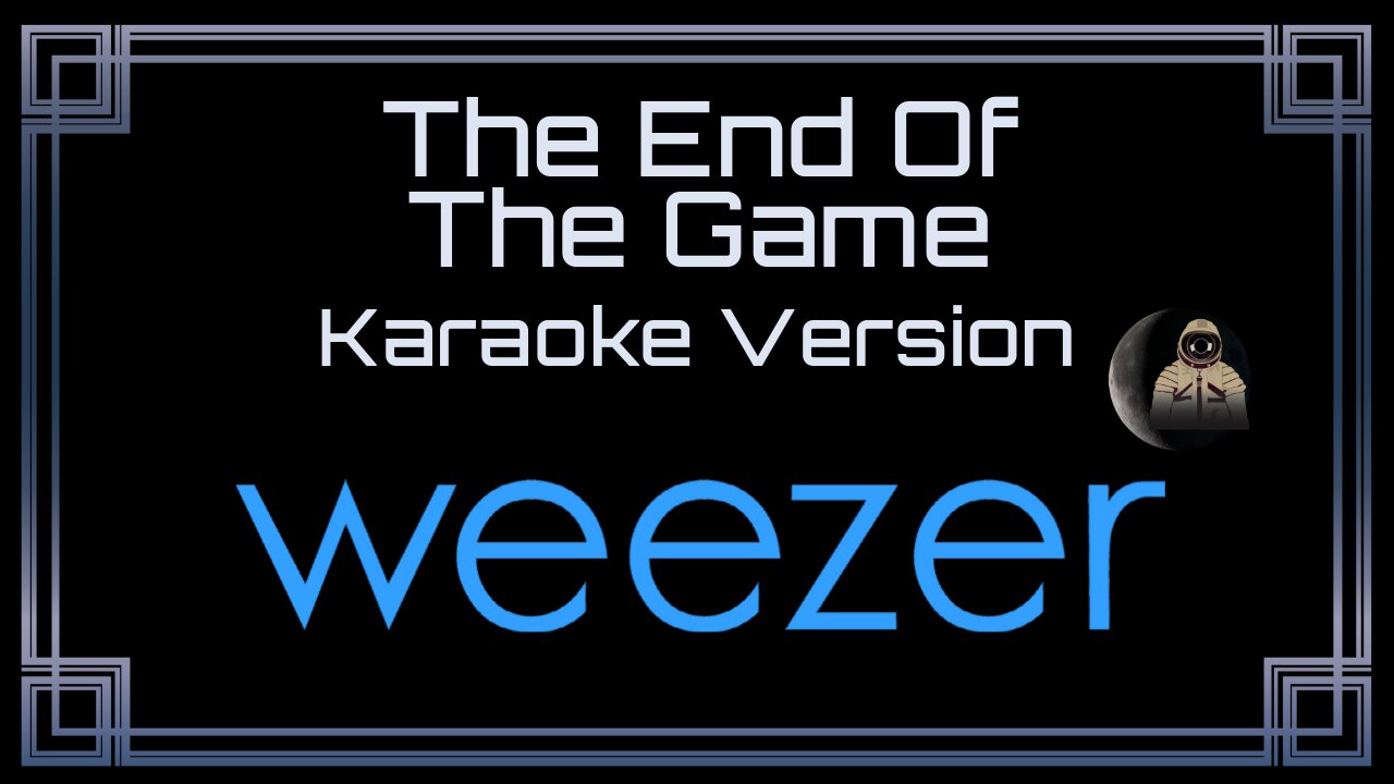 Weezer - The End Of The Game (CC)