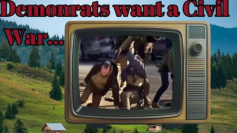 Demonrats foolishly want Civil War...