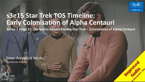 s3e15 Star Trek TOS Timeline: Early Colonisation of Alpha Centauri