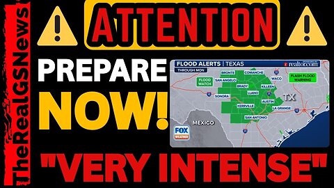 🚨 TEXAS FLOOD ALERT: "VERY INTENSE" RAIN COULD DUMP UP TO 10 INCHES