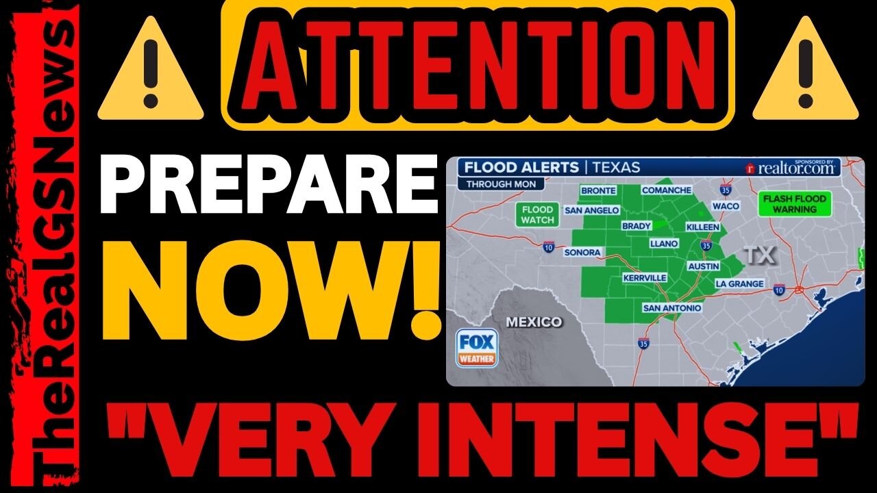 🚨 TEXAS FLOOD ALERT: "VERY INTENSE" RAIN COULD DUMP UP TO 10 INCHES