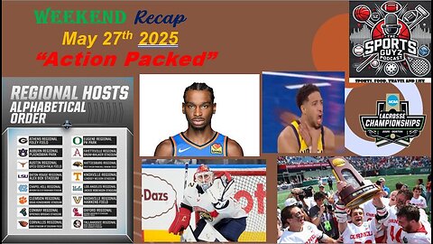 Action Packed !! Weekend Recap - May 27th 2025 | The Sports Guyz