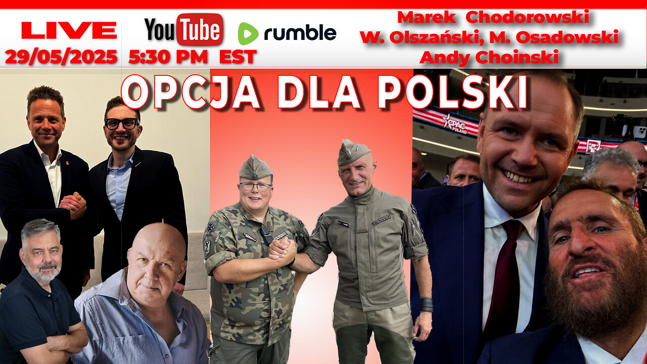 🔴29/05/25 LIVE | Marek Chodorowski Andy Choinski | Opcja dla Polski