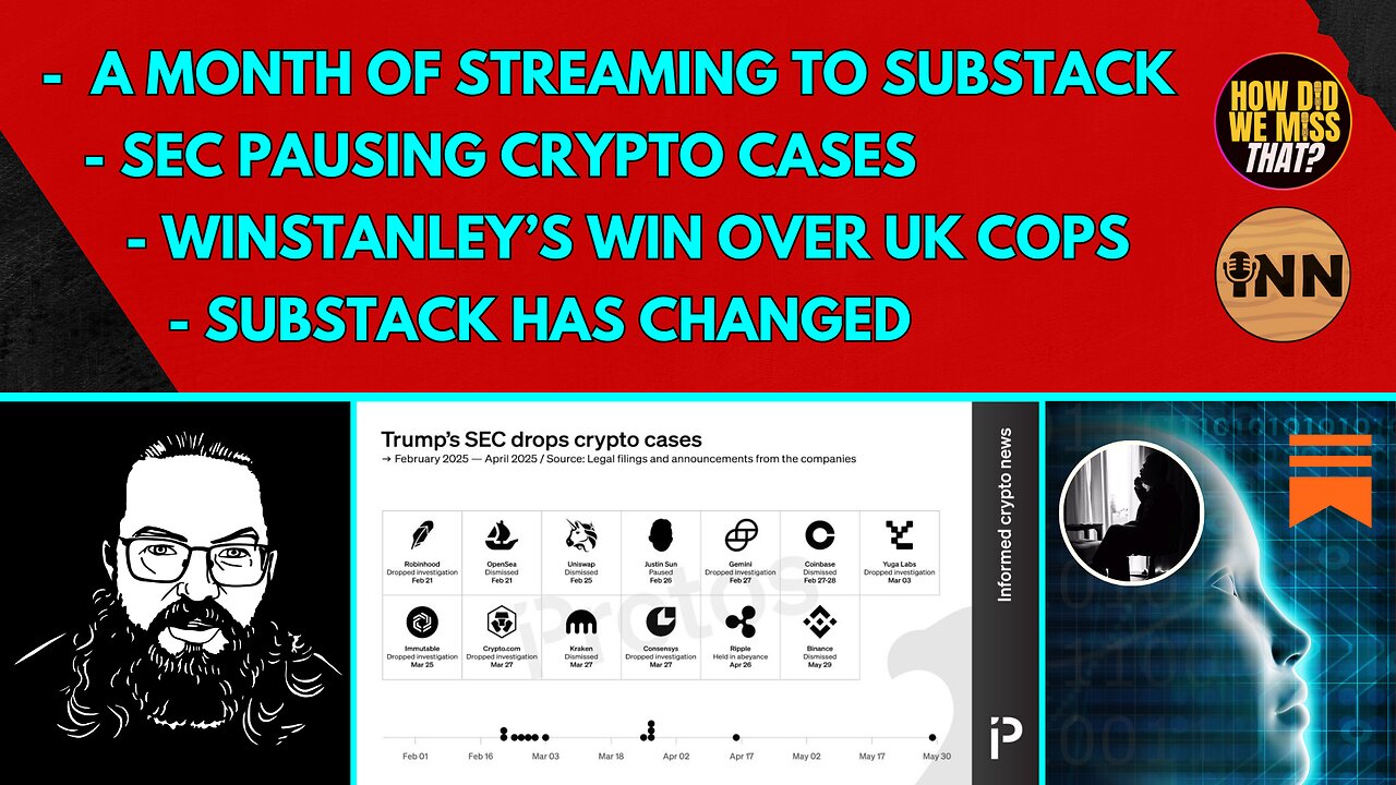 Substack Has Changed | SEC & Crypto | Asa Winstanley’s Win | 4 Weeks of Livestreaming to Substack