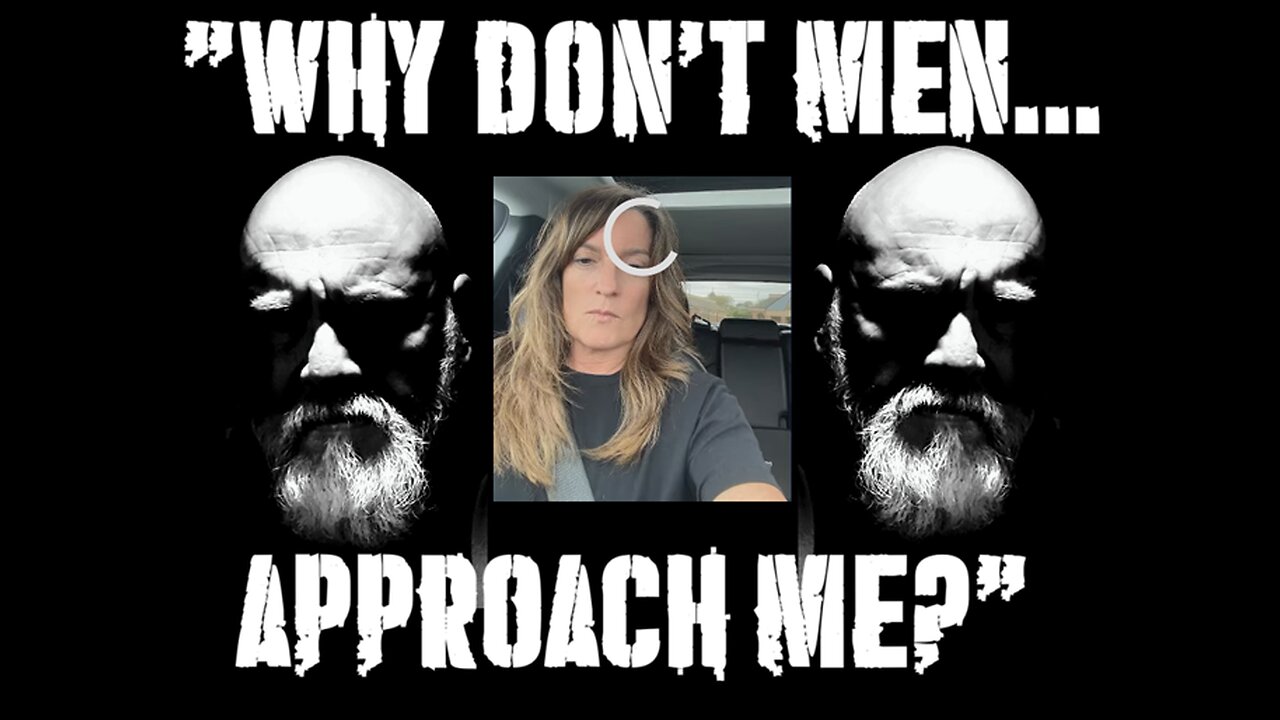 "Why aren't MEN approaching me anymore?"
