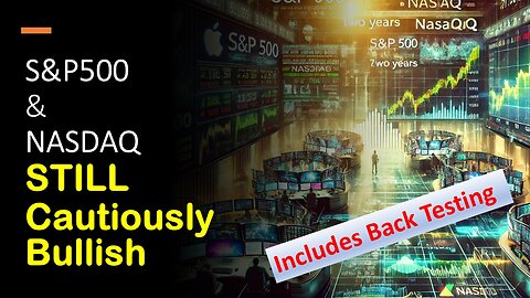 S&P500 & NASDAQ STILL Cautiously Bullish