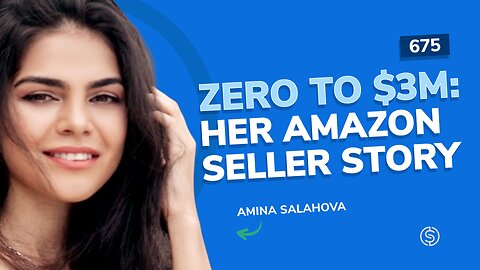 Zero to $3M: Her Amazon Seller Story | SSP #675