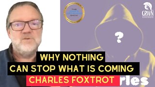 WHY Nothing Can Stop What Is Coming