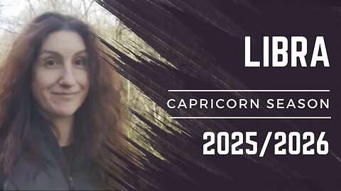 LIBRA || CAPRICORN SEASON [ DECEMBER 2025 - JANUARY 2026 ]