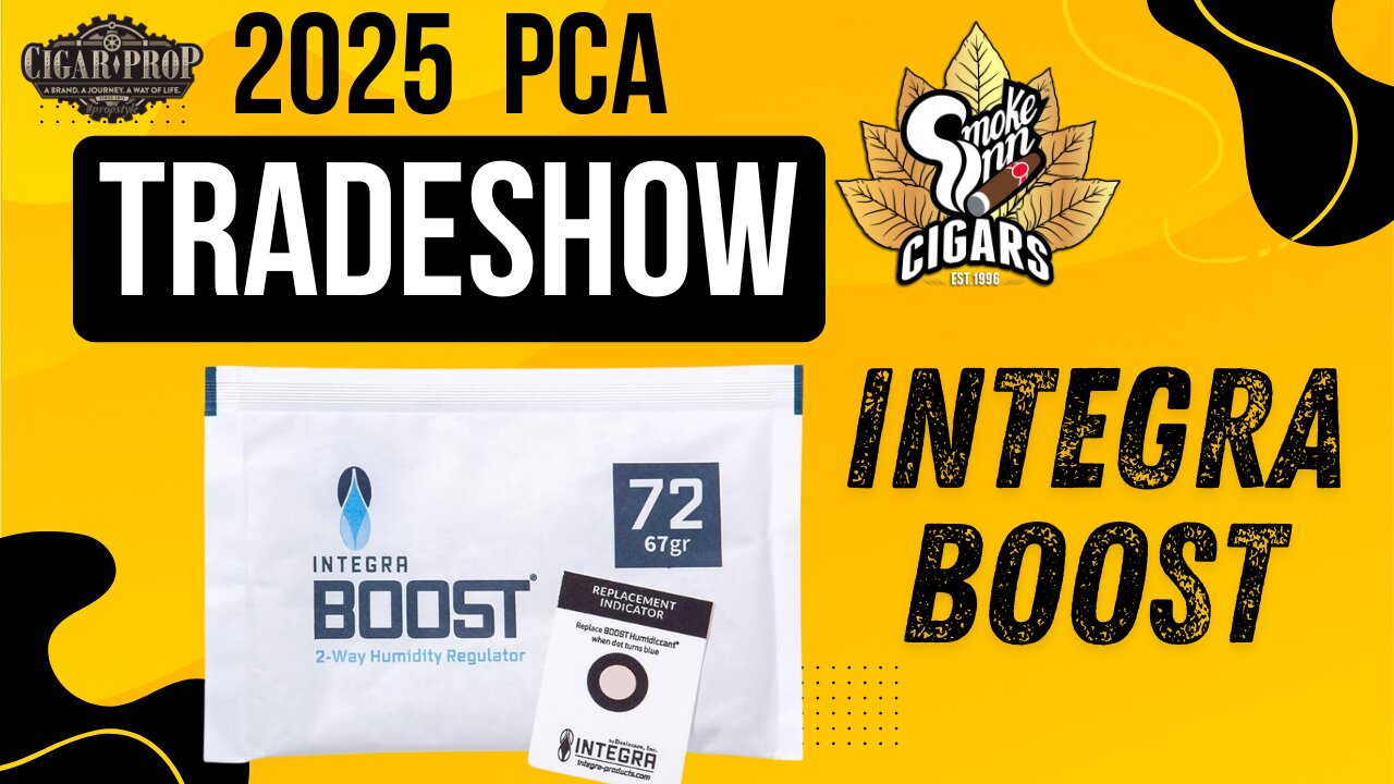 Integra Boost - PCA Tradeshow 2025 | Cigar Prop