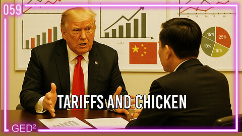 059 - Tariffs and Chicken