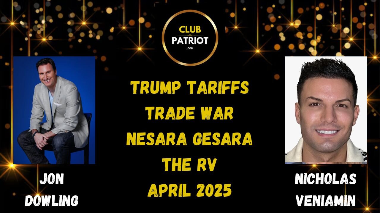 Jon Dowling Discusses Trump Trade War & The RV with Nicholas Veniamin April 2025