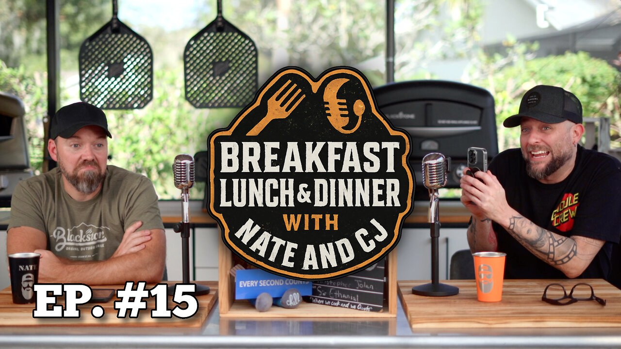Episode 15 | Breakfast, Lunch, and Dinner