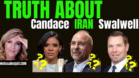 04-12-26  TRUTH about Candace, Iran, Swalwell